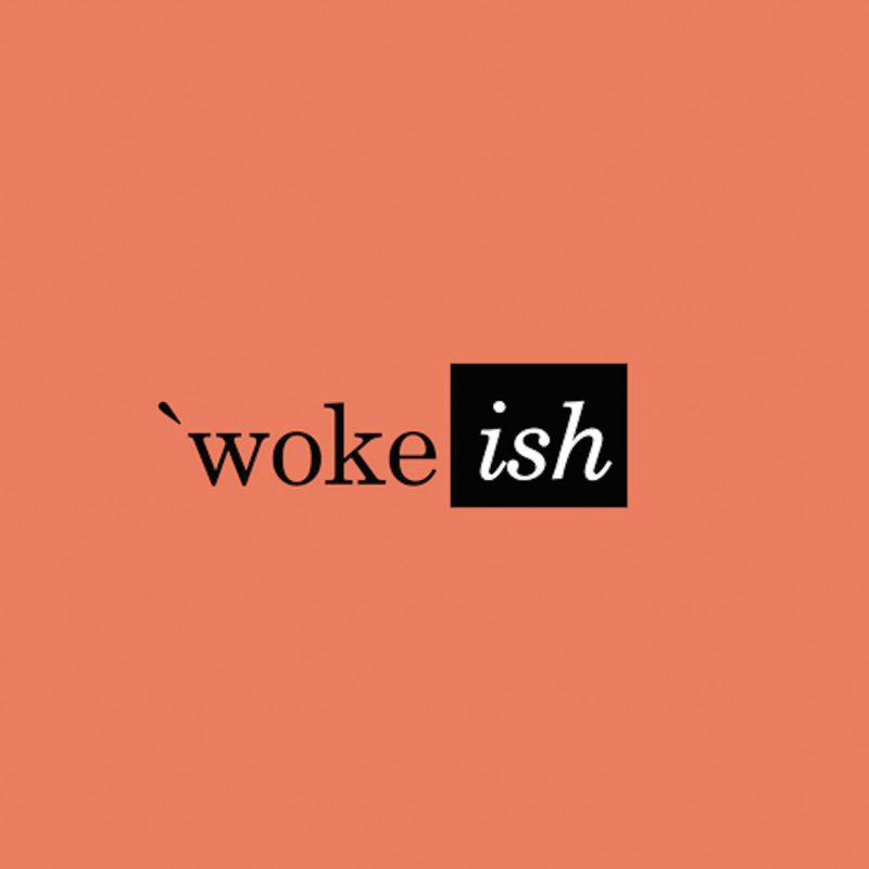 Podcast Review: Woke'ish