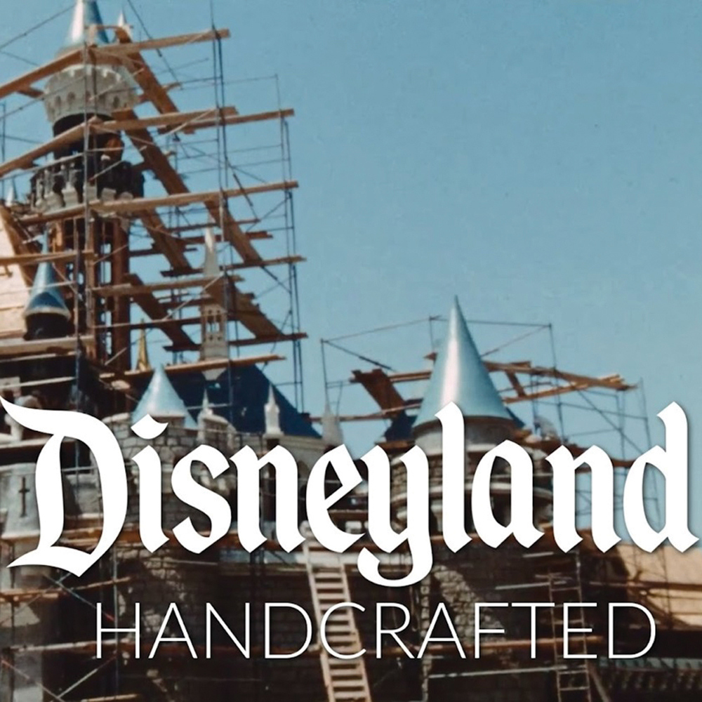 Go Behind the Scenes of Disney in “Disneyland Handcrafted”