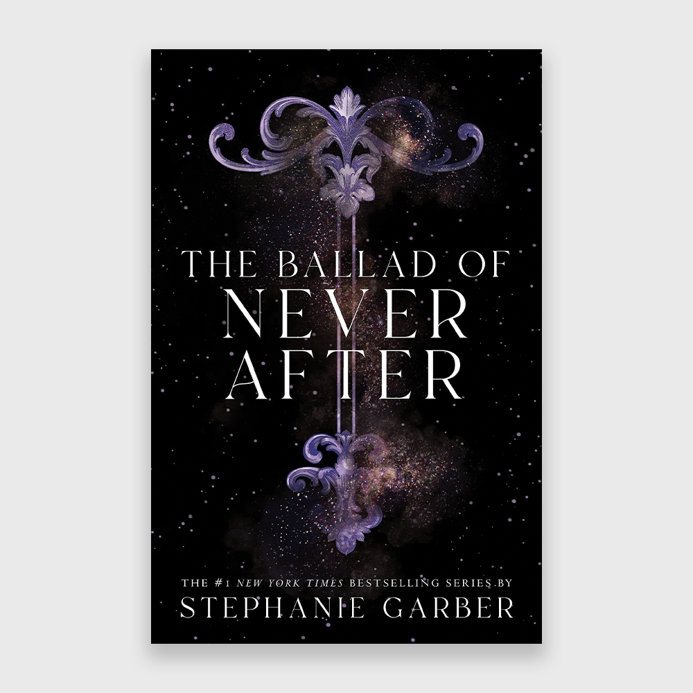 Image for 'Prepare for Your Jaw to Drop While Reading “The Ballad of Never After” by Stephanie Garber'